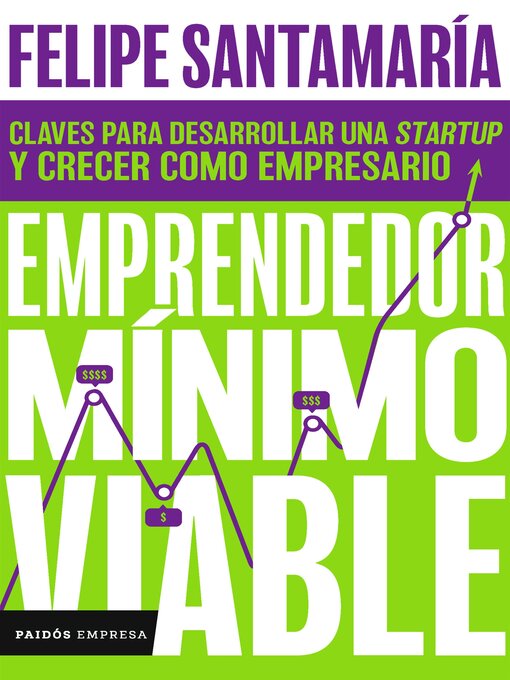Title details for Emprendedor mínimo viable by Felipe Santamaría Pieschacon - Available